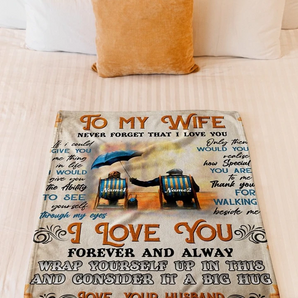 50% OFF Best Gift-Husband To Wife - NEVER FORGET THAT I LOVE YOU- Blanket