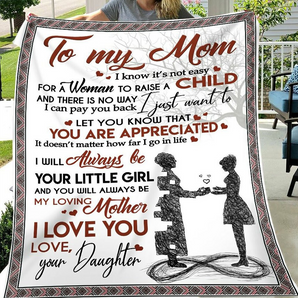 To My Mom Fleece Blanket-You Will Always Be My Loving Mother-Best Gift for Mom