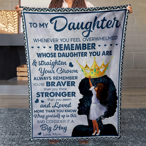 Mom To Daughter - Straighten Your Crown -Blanket